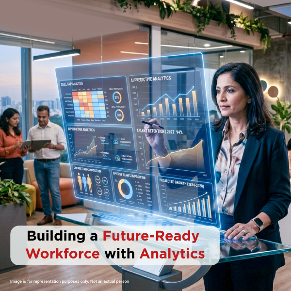 Future-ready workforce powered by analytics and data-driven talent strategy